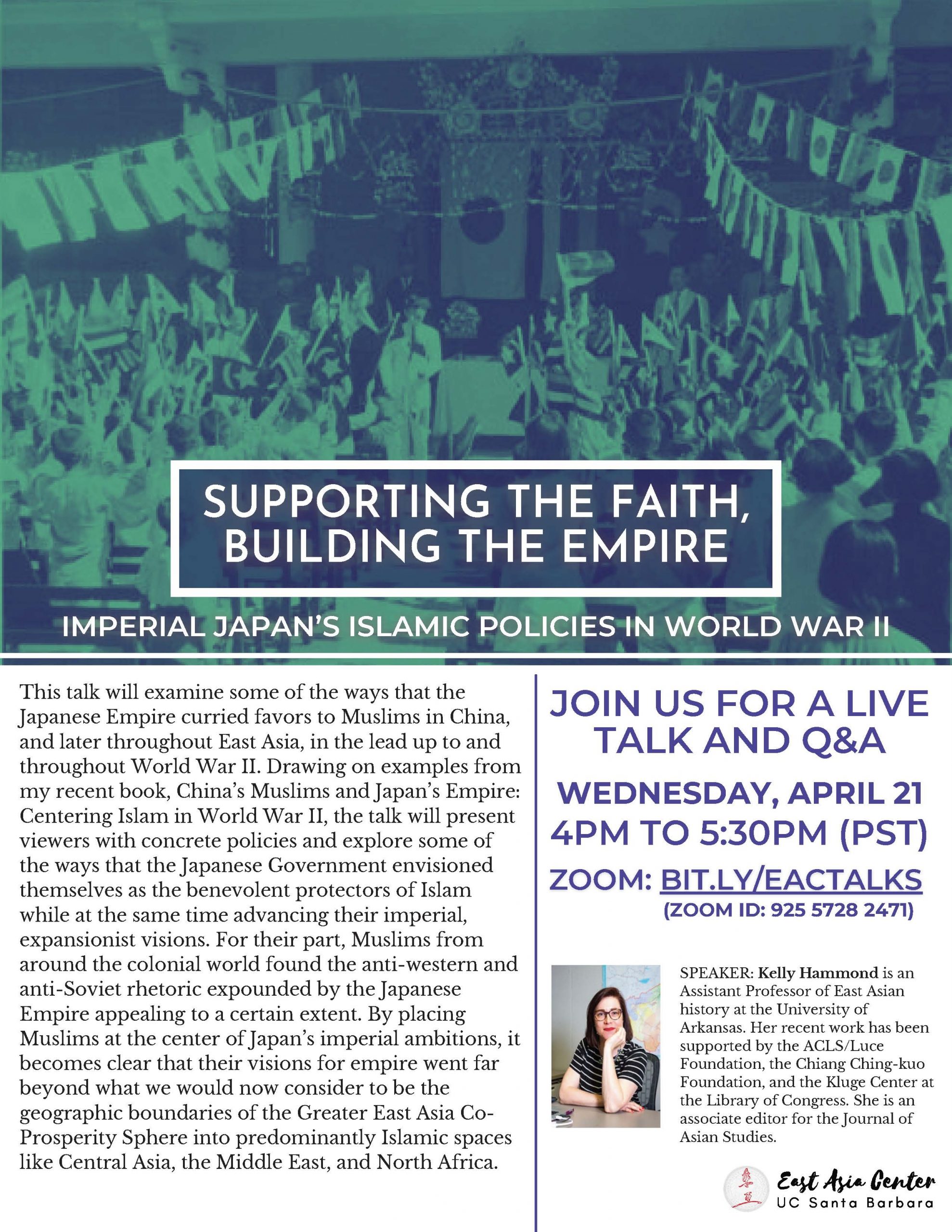 Flyer for Zoom talk "Supporting the Faith, Building the Empire: Imperial Japan's Islamic Policies in World War II" on 4/21 from 4PM to 5:30PM
