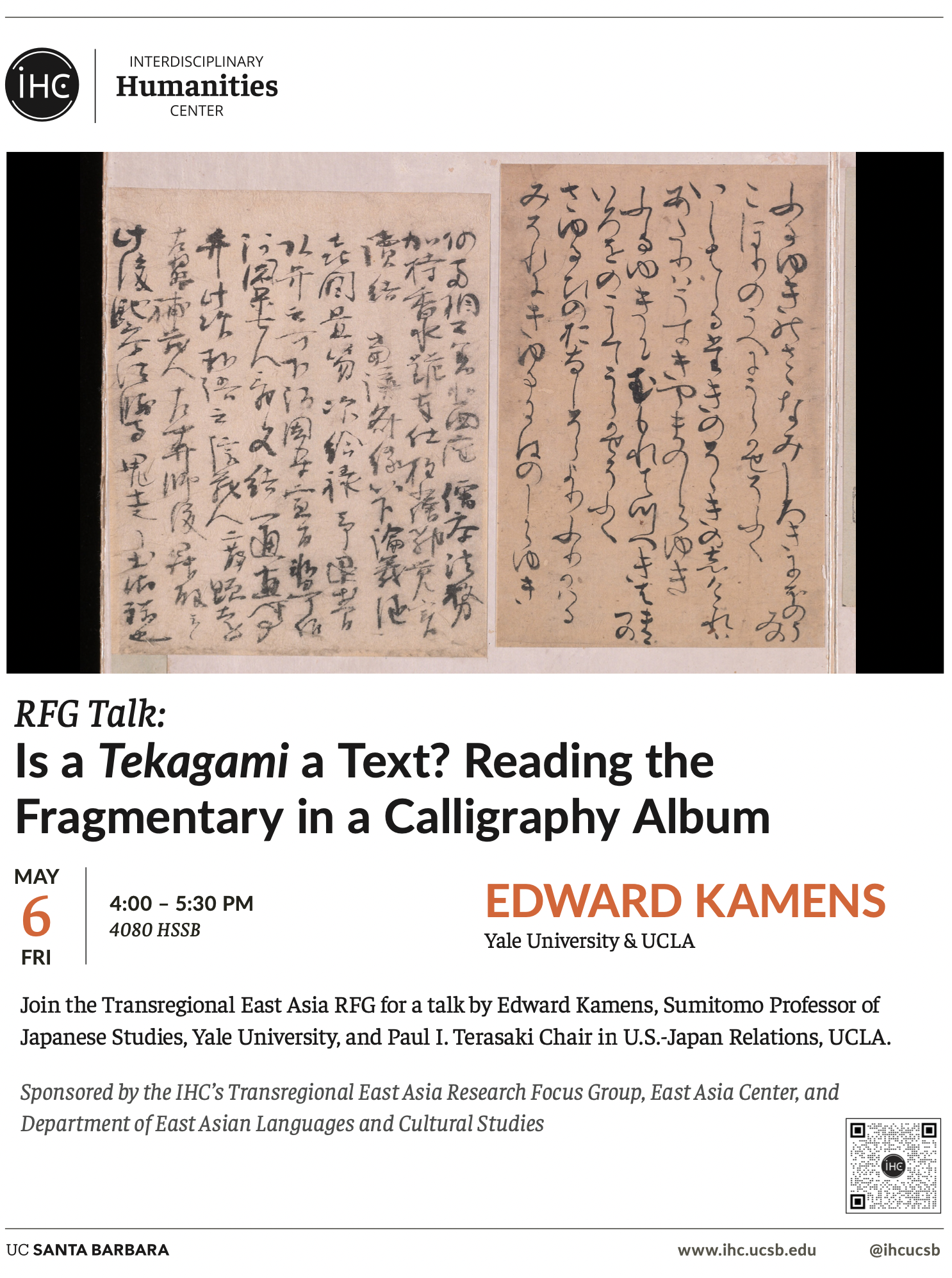 Flyer for "RFG Talk: Is a Tekagamu a Text? Reading the Fragmentary in a Calligraphy Album" on May 6, 2022 from 4-5:30PM at 4080 HSSB