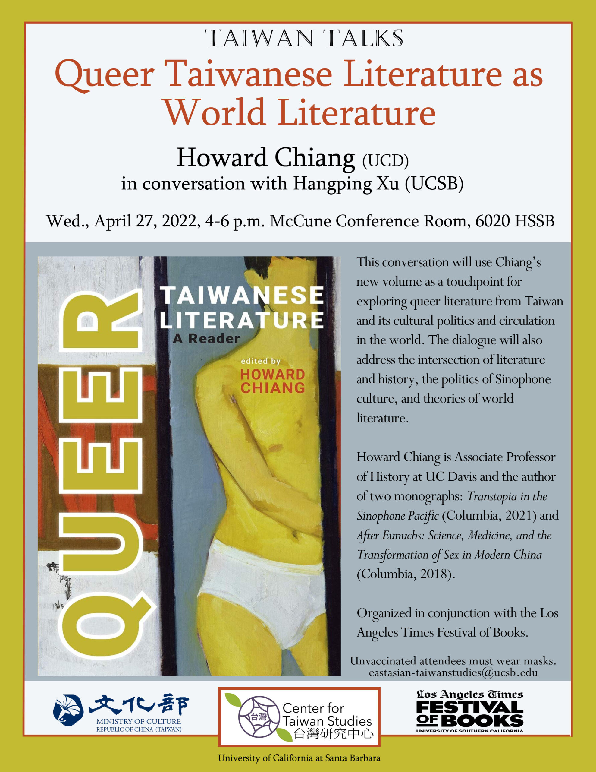 Flyer for "Taiwan Talks: Queer Taiwanese Literature as World Literature" with Howard Chiang and Hangping Xu on April 27, 2022 from 4-6PM in 6020 HSSB