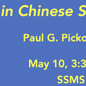 Banner for "Women in Chinese Silent Cinema" by Paul G. Pickowicz on May 10 from 3:30-5:30PM in SSMS 2135